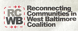 Reconnecting Communities in West Baltimore Coalition Logo
